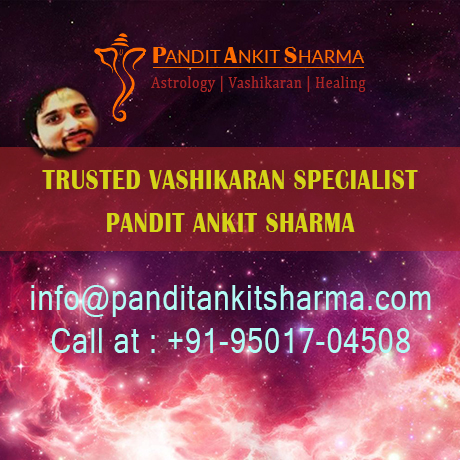 Trusted Vashikaran Specialist | Call at +91-95017-04528