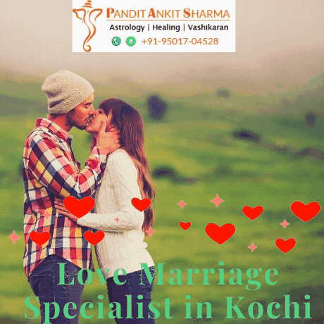 Love Marriage Specialist in Kochi Kerala | Call at +91-95017-04528
